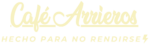 cafearrieros.com